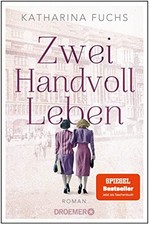 Katharina Fuchs Zwei Handvoll Leben: Roman (Paperback) (UK IMPORT)
