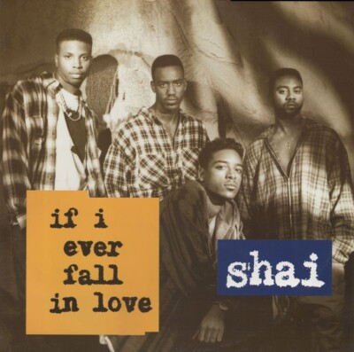 Shai  - If I Ever Fall In Love (12'', Single)