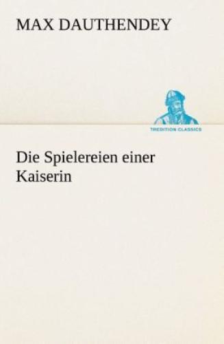 Thumbnail - Die Spielereien Einer Kaiserin 2137
