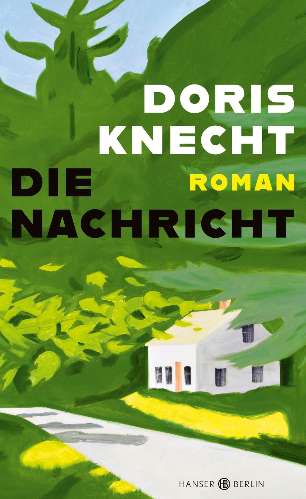 Thumbnail - Die Nachricht | Roman | Doris Knecht | Buch | 256 S. | Deutsch | 2021
