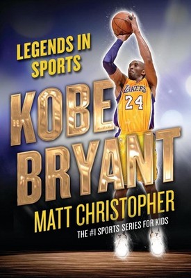 Kobe Bryant: Legends in Sports by Matt Christopher (English) Paperback Book