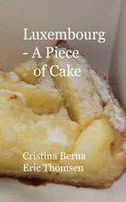 Luxembourg - A Piece of Cake | Sample Luxembu...