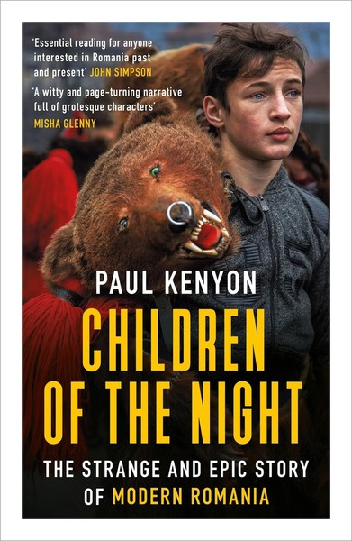 Children Of The Night | The Strange And Epic Story Of Modern Romania | Kenyon-image