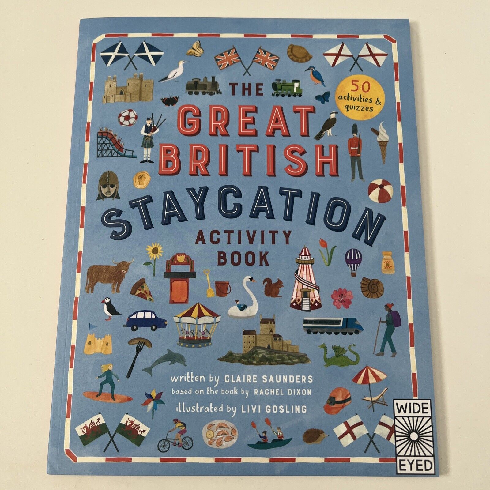 The Great British Staycation Activity Book: Dixon, Rachel, Saunders,  Claire: 9780711268661: : Books