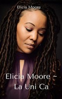 Elicia Moore ~ La Uni Ca Elicia Moore Taschenbuch Englisch 2023