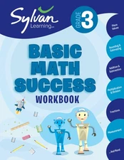3rd Grade Basic Math Success Workbook: Place Values, Rounding and Estimating...