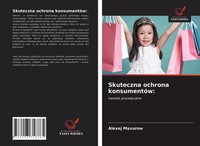 Skuteczna Ochrona KonsumentóW: Kwestie Proceduralne Alexej Maxurow Taschenbuch