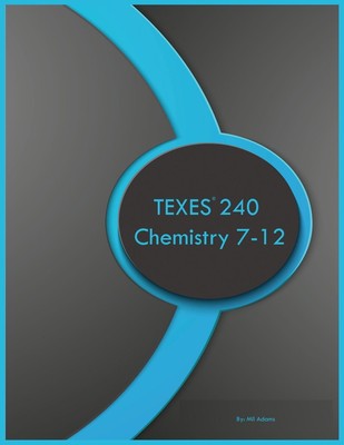 Mil Adams | TEXES 240 Chemistry 7-12 | Taschenbuch | Englisch (2023) | Paperback