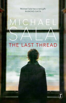 NEW BOOK The Last Thread by Sala, Michael (2017) | eBay Australia