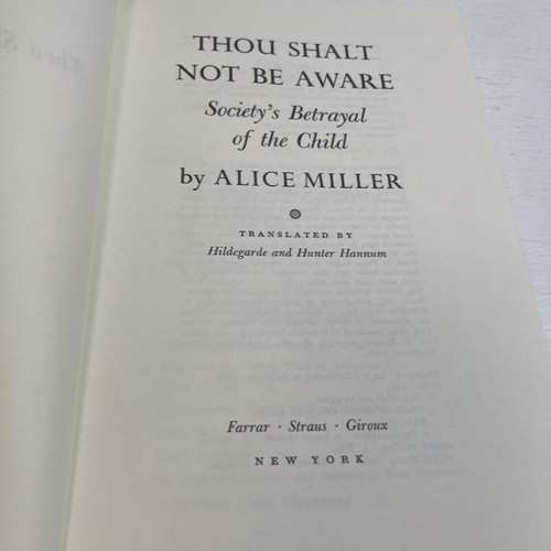 Thou Shalt Not Be Aware By Alice Miller Hardcover Book 1st Edition With DJ - Picture 8 of 17