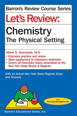 Let's Review Chemistry: The Physical Setting (Barron's Regents NY)