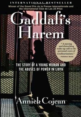 Gaddafi's Harem: The Story of a - Hardcover, by Cojean Annick - Very Good b