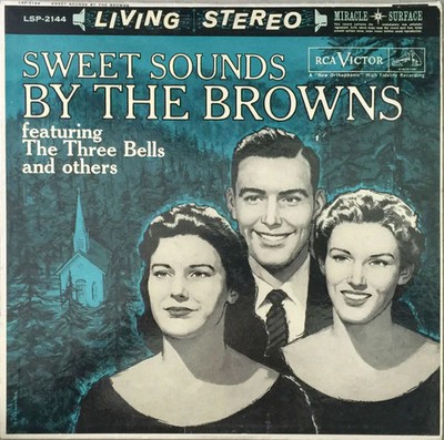 Browns , The - Sweet Sounds By The Browns