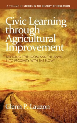 Glenn P. Lauzon | Civic Learning Through Agricultural Improvement | Buch (2010)