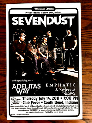 SEVENDUST + ADELITAS WAY poster 2011 Club Fever So Bend IN concert 11x17''