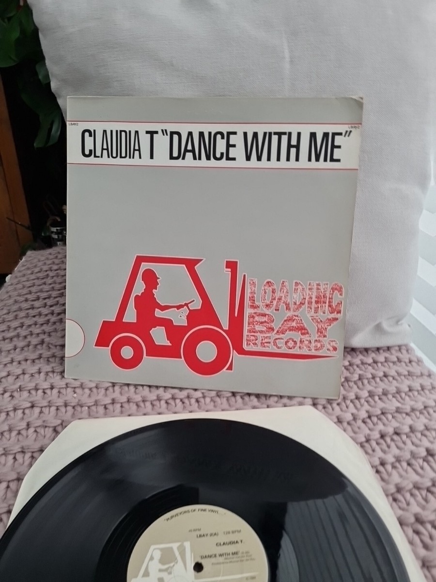 Claudia T - Dance With Me UK 1989 Loading Bay Records EX+ 12 vinyl