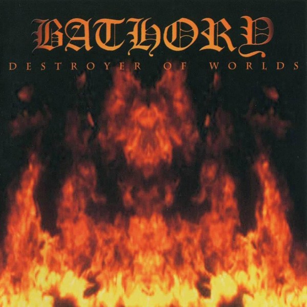 Bathory Destroyer Of Worlds CD New 4012743061527