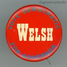 Matthew Welsh 1960 Governor Indiana Vote Democratic Campaign Pinback Button