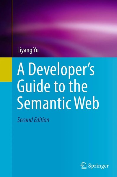 Liyang Yu | A Developer's Guide To The Semantic Web | Taschenbuch | Englisch-image