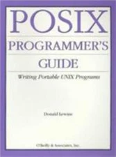 POSIX Programmers Guide by Lewine, Donald