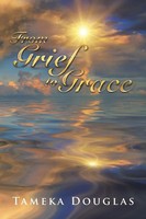 From Grief To Grace Tameka Douglas Taschenbuch Kartoniert / Broschiert Englisch