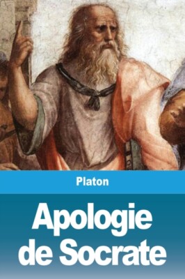 Platon - Apologie de Socrate - New paperback or softback - 43 - X555z