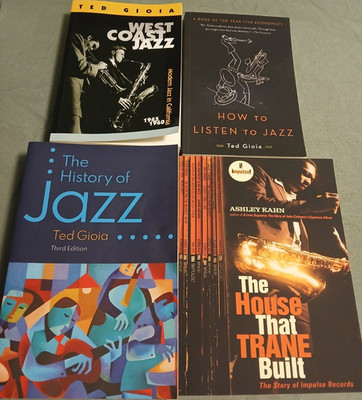 Lot of 4 Jazz Books: Ted Gioia History of Jazz 3rd, West Coast, Listen +