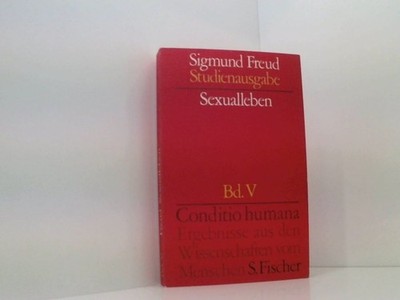Sigmund Freud Studienausgabe, Bd. 5: Sexualleben Bd. 5. Sexualleben Si 661490768