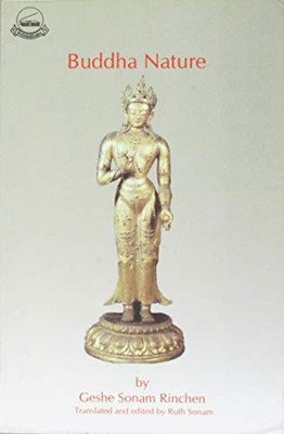BUDDHA NATURE By Geshe Sonam Rinchen **BRAND NEW**
