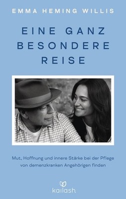 Eine ganz besondere Reise | Emma Heming Willis | deutsch