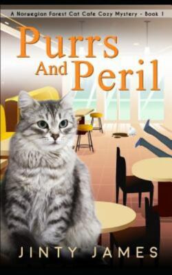 Purrs and Peril: A Norwegian Forest Cat Café Cozy Mystery - Book 1 by James, ...