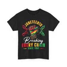 Breaking Every Chain Since 1865 Juneteenth Freedom Pride T-Shirt