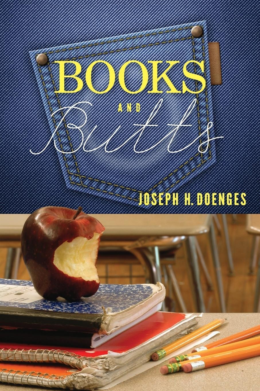 Thumbnail - Books And Butts Joseph H. Doenges Taschenbuch Paperback Englisch 2013
