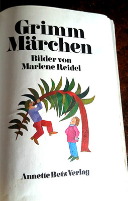 Grimm Märchen, Marlene Reidel, Annette Betz Verlag 1975