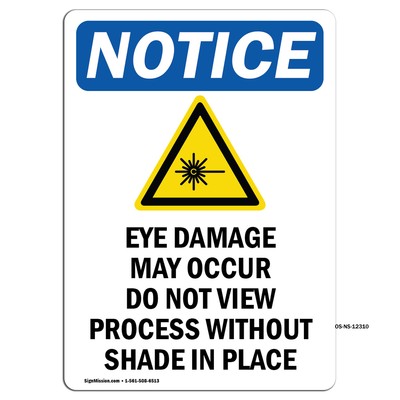 Eye Damage May Occur With Symbol OSHA Notice Sign Metal Plastic Decal