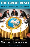 The Great Reset And The Struggle For Liberty | Unraveling The Global Agenda