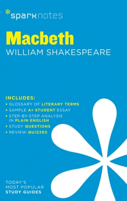 Macbeth SparkNotes Literature Guide by SparkNotes (Paperback Book)