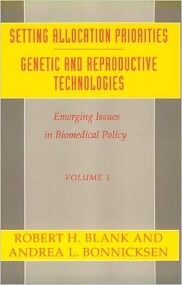 Emerging Issues in Biomedical Policy: An Annual Review - 9780231074117