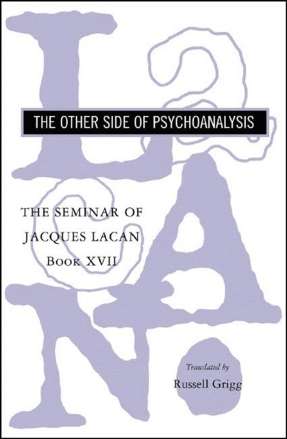 The Seminar of Jacques Lacan by Jacques Lacan (Paperback Book)
