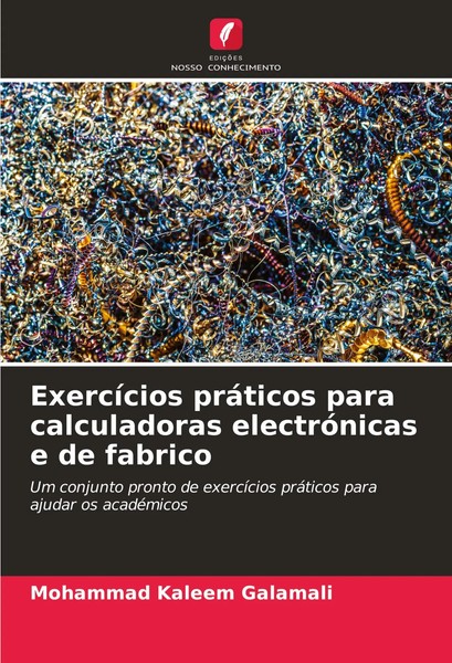 Mohammad Kaleem Galamali | ExercíCios PráTicos Para Calculadoras ElectróNicas...-image