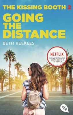 The Kissing Booth - Going the Distance, Beth Reekles