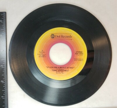 TOMMY OVERSTREET If Love Was A Bottle Of Wine / I Never Really Missed 7'' 45 1976