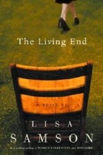 The Living End - Paperback By Samson, Lisa - GOOD