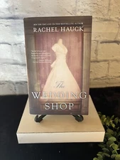 The Wedding Shop by Rachel Hauck (2017, Trade Paperback) - New