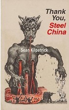 Thank You, Steel China by Kilpatrick, Sean