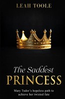 The Saddest Princess | Leah Toole | Taschenbuch | Englisch | 2023 | Leah Toole