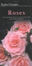 Taylor's Guide to Roses (Taylor's Guides to Gardening) by Peter Schneider, Accep