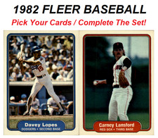 1982 Fleer Baseball - Pick Your Cards / Complete The Set!