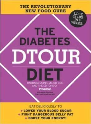 The Diabetes Dtour Diet: The Revolutionary New Food Cure - Hardcover - VERY GOOD