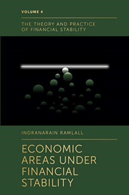 Economic Areas Under Financial Stability (The Theory an - Hardback NEW Ramlall,